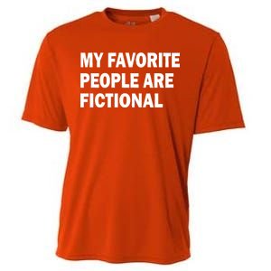 My Favorite People Are Fictional Cooling Performance Crew T-Shirt