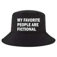 My Favorite People Are Fictional Cool Comfort Performance Bucket Hat