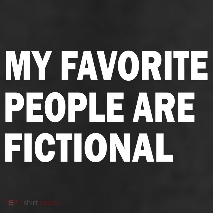 My Favorite People Are Fictional Garment-Dyed Heavyweight T-Shirt