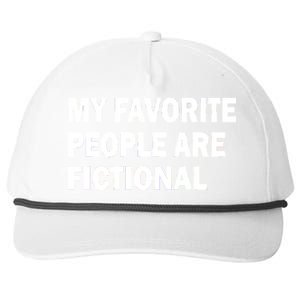 My Favorite People Are Fictional Snapback Five-Panel Rope Hat