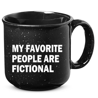 My Favorite People Are Fictional 15oz Campfire Ceramic Mug