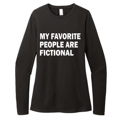 My Favorite People Are Fictional Womens CVC Long Sleeve Shirt