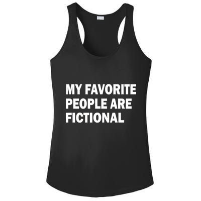 My Favorite People Are Fictional Ladies PosiCharge Competitor Racerback Tank