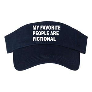 My Favorite People Are Fictional Valucap Bio-Washed Visor