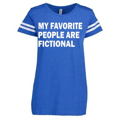 My Favorite People Are Fictional Enza Ladies Jersey Football T-Shirt