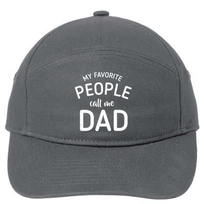 My Favorite People Call Me Dad 7-Panel Snapback Hat