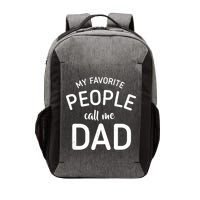My Favorite People Call Me Dad Vector Backpack