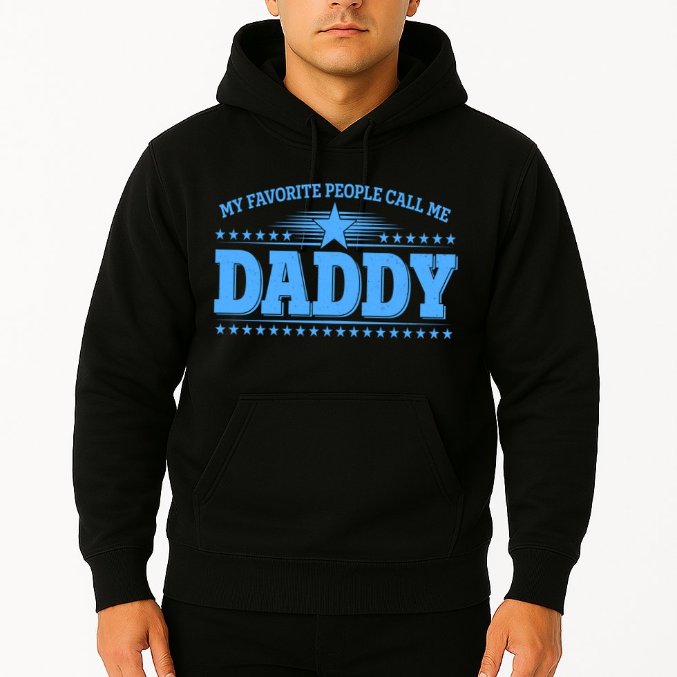 My Favorite People Call Me Daddy Father Dad Hoodie