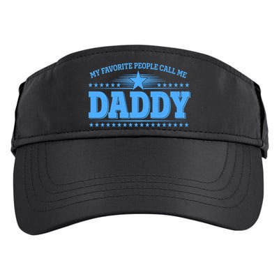My Favorite People Call Me Daddy Father Dad Adult Drive Performance Visor