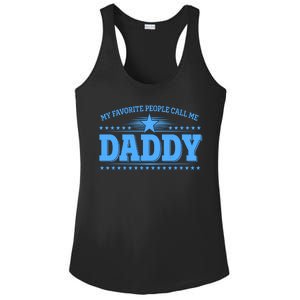 My Favorite People Call Me Daddy Father Dad Ladies PosiCharge Competitor Racerback Tank