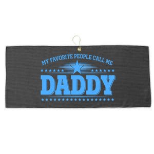 My Favorite People Call Me Daddy Father Dad Large Microfiber Waffle Golf Towel