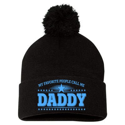 My Favorite People Call Me Daddy Father Dad Pom Pom 12in Knit Beanie