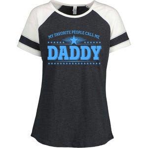 My Favorite People Call Me Daddy Father Dad Enza Ladies Jersey Colorblock Tee