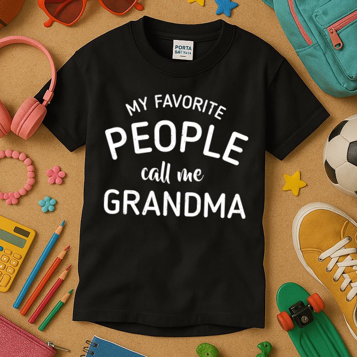 My Favorite People Call Me Grandma Kids T-Shirt