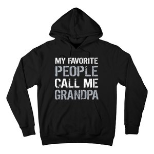 My Favorite People Call Me Grandpa Hoodie