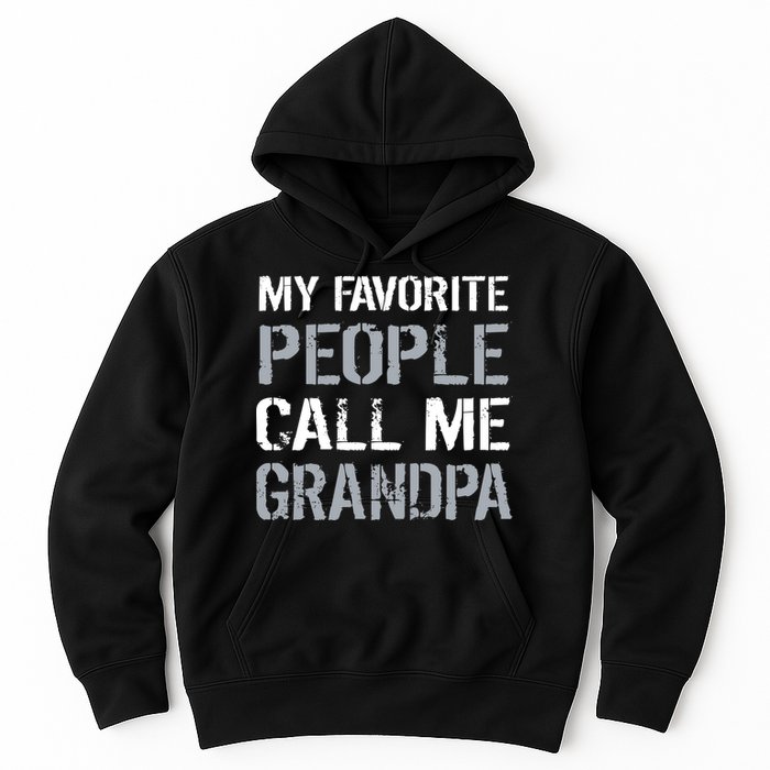 My Favorite People Call Me Grandpa Hoodie