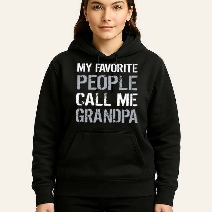 My Favorite People Call Me Grandpa Hoodie