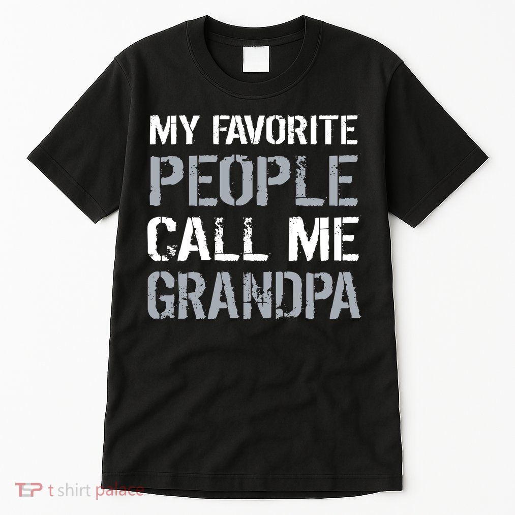 My Favorite People Call Me Grandpa Tall T-Shirt