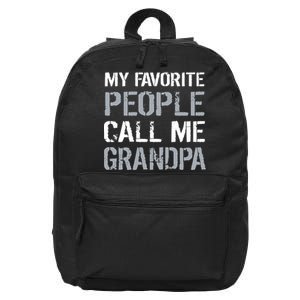 My Favorite People Call Me Grandpa 16 in Basic Backpack