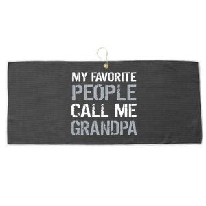 My Favorite People Call Me Grandpa Large Microfiber Waffle Golf Towel