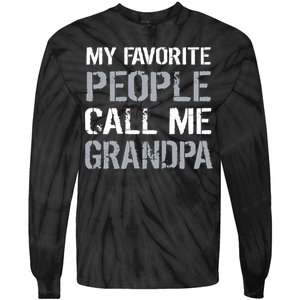 My Favorite People Call Me Grandpa Tie-Dye Long Sleeve Shirt