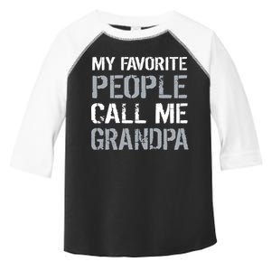 My Favorite People Call Me Grandpa Toddler Fine Jersey T-Shirt