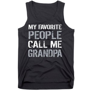 My Favorite People Call Me Grandpa Tank Top