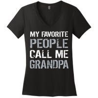 My Favorite People Call Me Grandpa Women's V-Neck T-Shirt