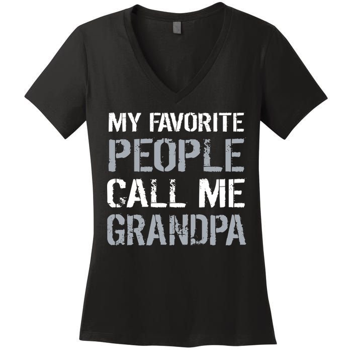 My Favorite People Call Me Grandpa Women's V-Neck T-Shirt
