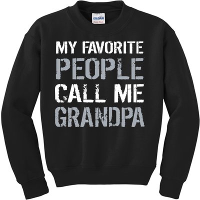 My Favorite People Call Me Grandpa Kids Sweatshirt