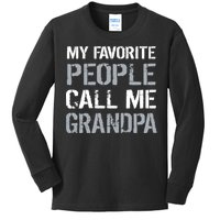 My Favorite People Call Me Grandpa Kids Long Sleeve Shirt