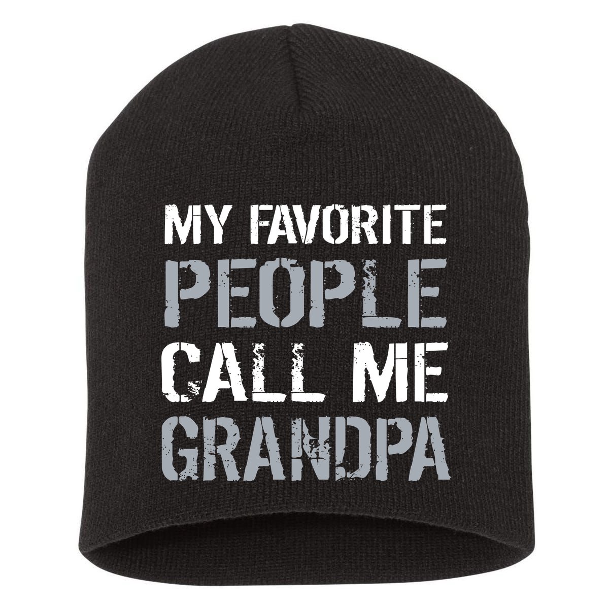 My Favorite People Call Me Grandpa Short Acrylic Beanie