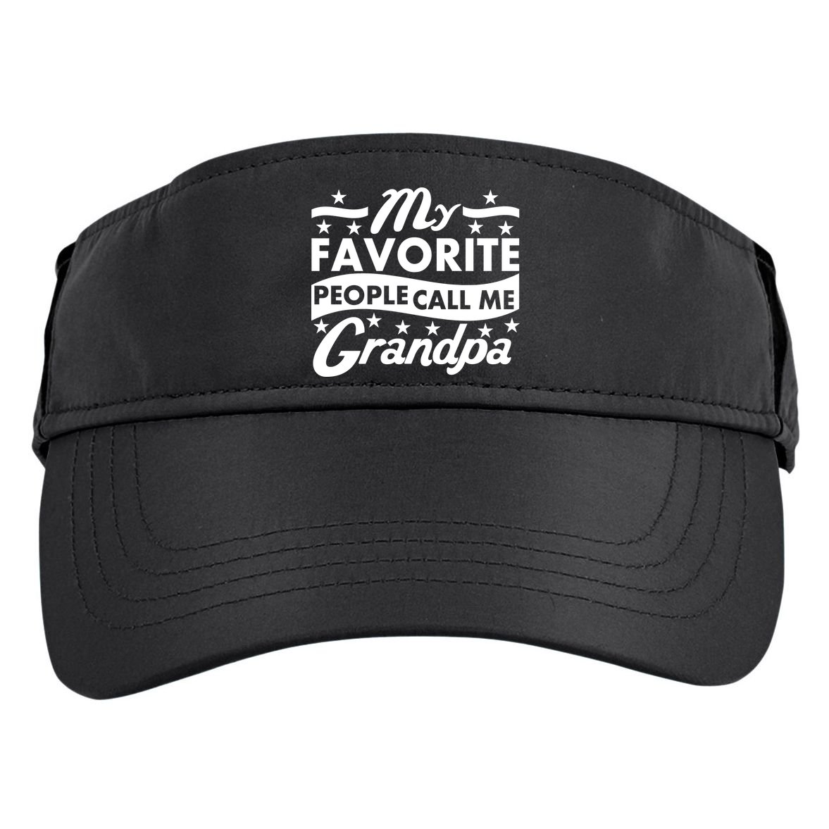 My Favorite People Call Me Grandpa Father's Day Adult Drive Performance Visor
