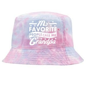 My Favorite People Call Me Grandpa Father's Day Tie-Dyed Bucket Hat