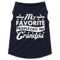 My Favorite People Call Me Grandpa Father's Day Doggie Tank