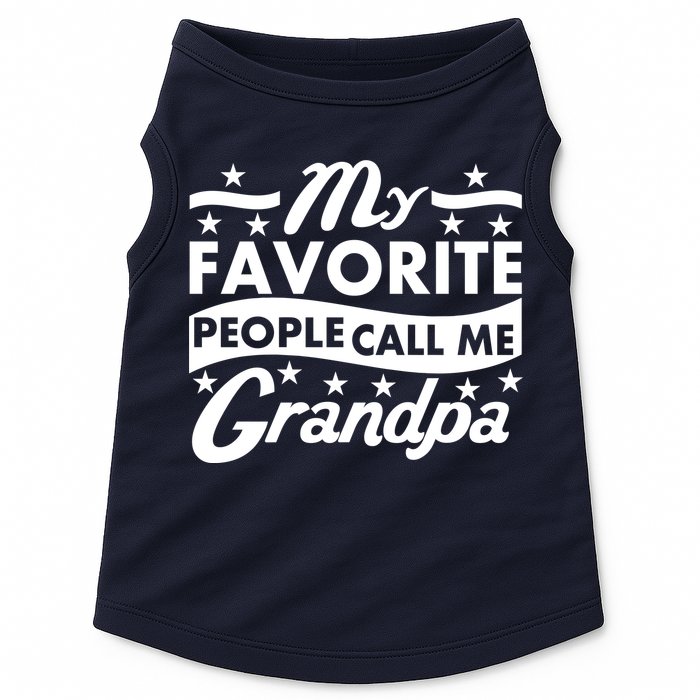 My Favorite People Call Me Grandpa Father's Day Doggie Tank