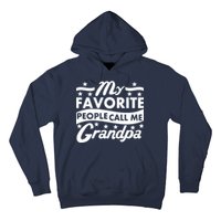 My Favorite People Call Me Grandpa Father's Day Hoodie