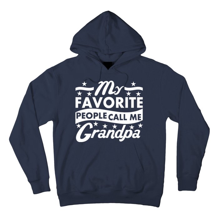 My Favorite People Call Me Grandpa Father's Day Hoodie