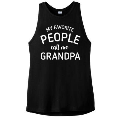 My Favorite People Call Me Grandpa Funny Ladies PosiCharge Tri-Blend Wicking Tank