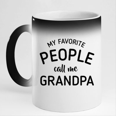 My Favorite People Call Me Grandpa Funny 11oz Black Color Changing Mug