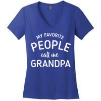 My Favorite People Call Me Grandpa Funny Women's V-Neck T-Shirt