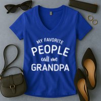 My Favorite People Call Me Grandpa Funny Women's V-Neck T-Shirt