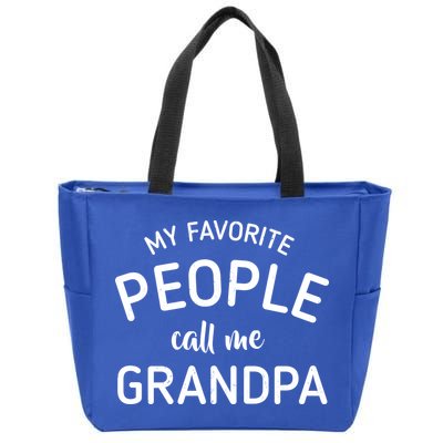 My Favorite People Call Me Grandpa Funny Zip Tote Bag