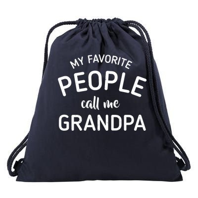 My Favorite People Call Me Grandpa Funny Drawstring Bag