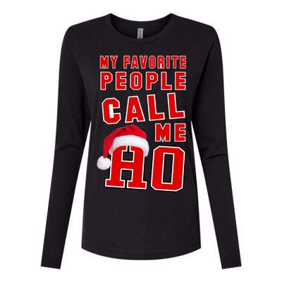 My Favorite People Call Me Ho Christmas Santa Claus Womens Cotton Relaxed Long Sleeve T-Shirt