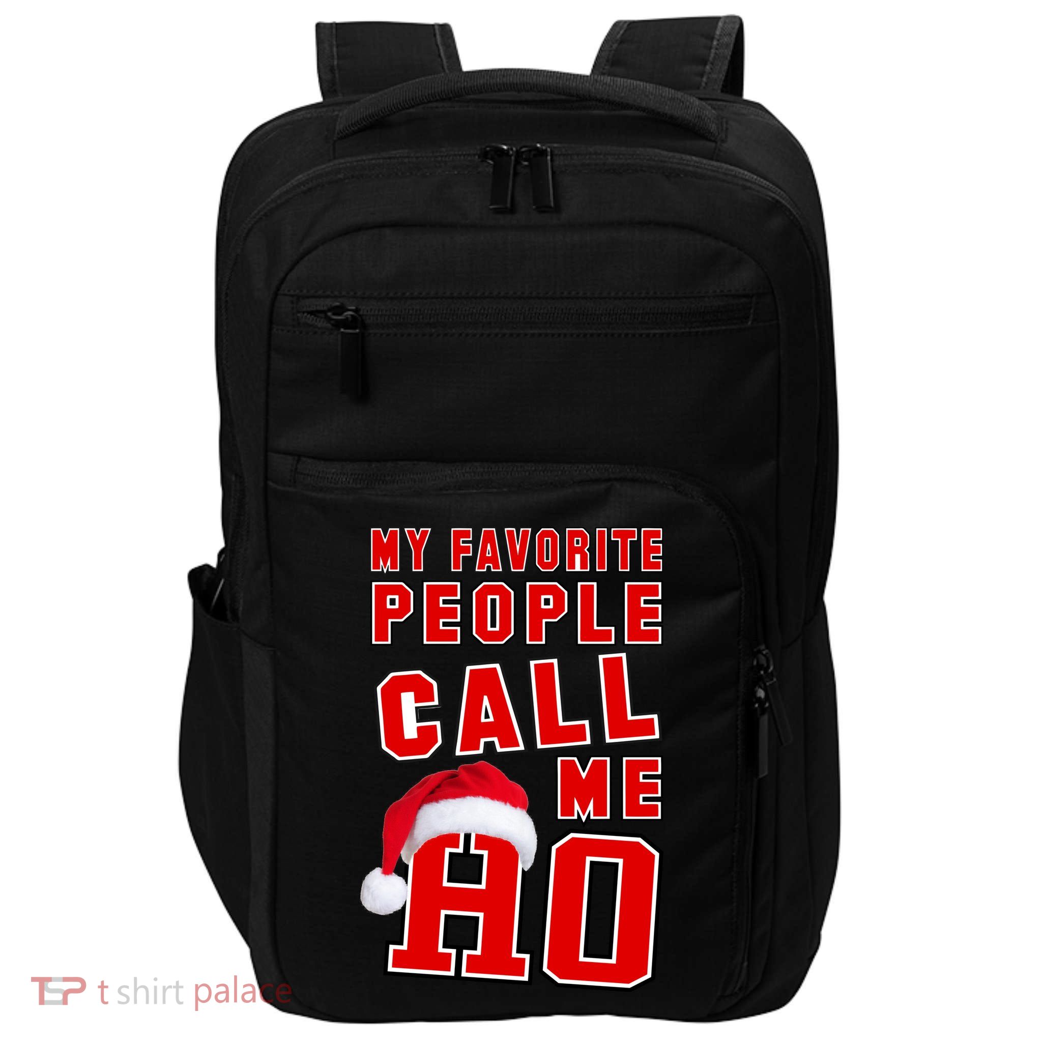 My Favorite People Call Me Ho Christmas Santa Claus Impact Tech Backpack