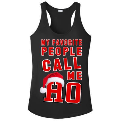 My Favorite People Call Me Ho Christmas Santa Claus Ladies PosiCharge Competitor Racerback Tank