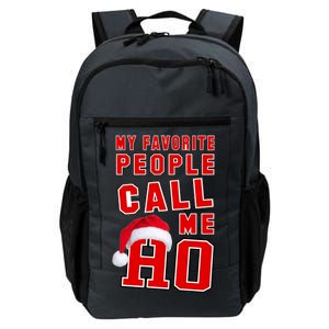 My Favorite People Call Me Ho Christmas Santa Claus Daily Commute Backpack