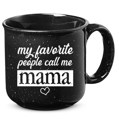 My Favorite People Call Me Mama 15oz Campfire Ceramic Mug