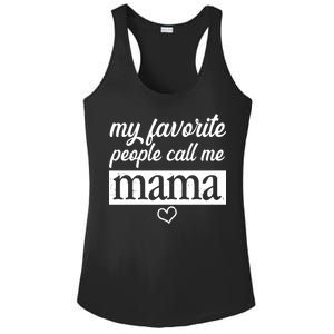 My Favorite People Call Me Mama Ladies PosiCharge Competitor Racerback Tank